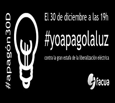 Noticia de Politica 24h: Este lunes a las 19h, FACUA llama a unirse al #apagn30D con el lema #yoapagolaluz